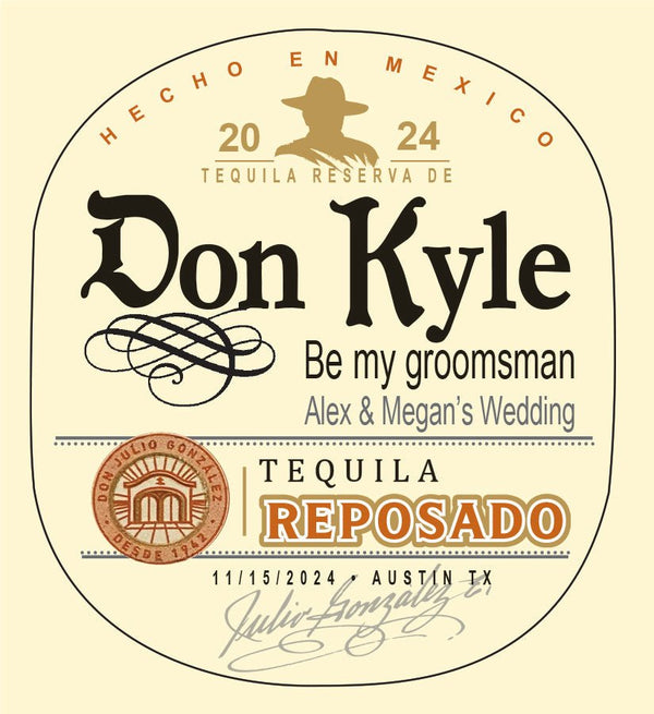 Groomsman Gift - Personalized Don Julio Labels - Labelyourlife